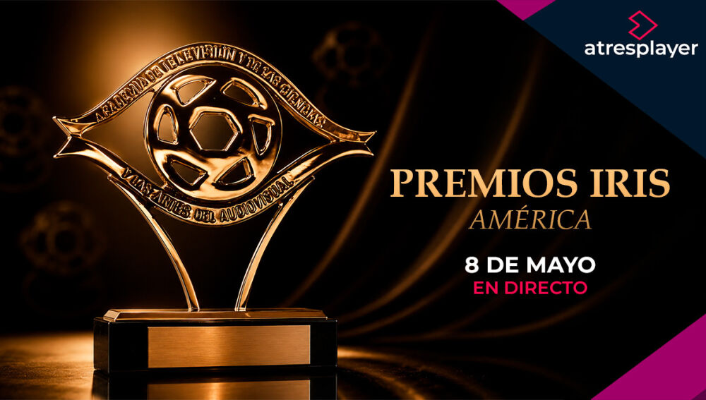 Atresmedia Internacional renueva su compromiso con los &lsquo;Premios Iris Am&eacute;rica&rsquo; y transmite su gala desde Antigua Guatemala a trav&eacute;s de atresplayer